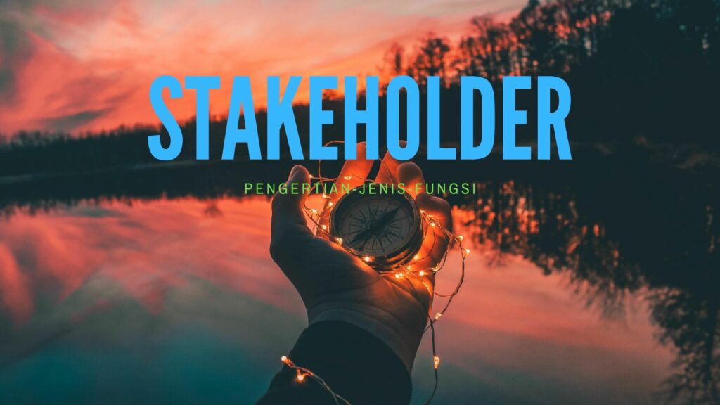 Stakeholder-pengertian-jenis-fungsi (2)