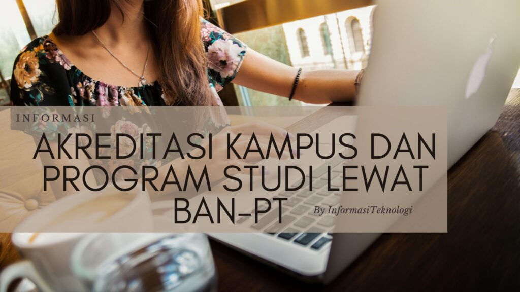 Akreditasi-Kampus-dan-Program-Studi-BAN-PT