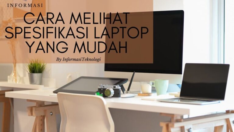 Cara-Melihat-Spesifikasi-Laptop-yang-Mudah