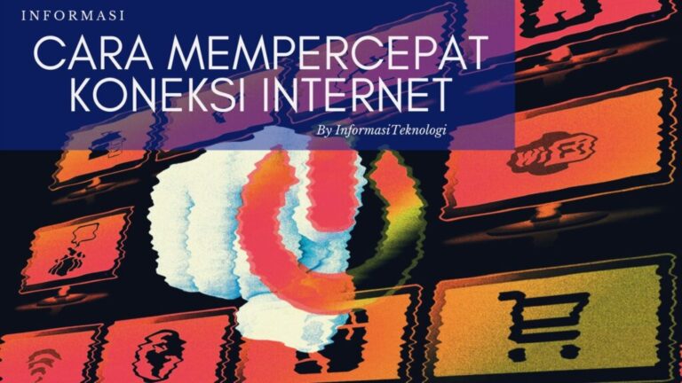 Cara-Mempercepat-Koneksi-Internet