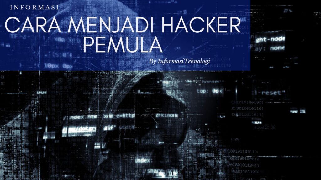 Cara-Menjadi-Hacker-Pemula